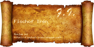Fischof Irén névjegykártya